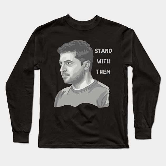 Volodymyr Zelensky Portrait Long Sleeve T-Shirt by Slightly Unhinged